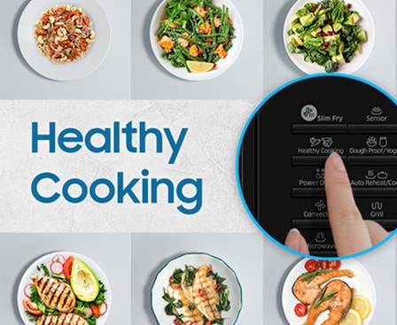 Shows a close-up of someone pressing the Healthy Cooking button, surrounded by various healthily cooked foods, like salmon.