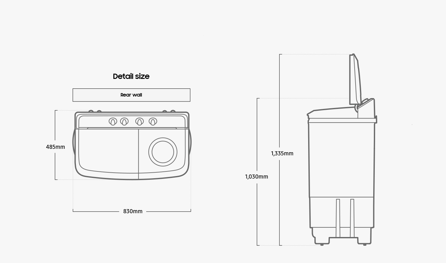 The Washer is 830mm wide, 485mm deep, and 1,030mm tall. The height with door opened to 90 degrees is 1,335mm.