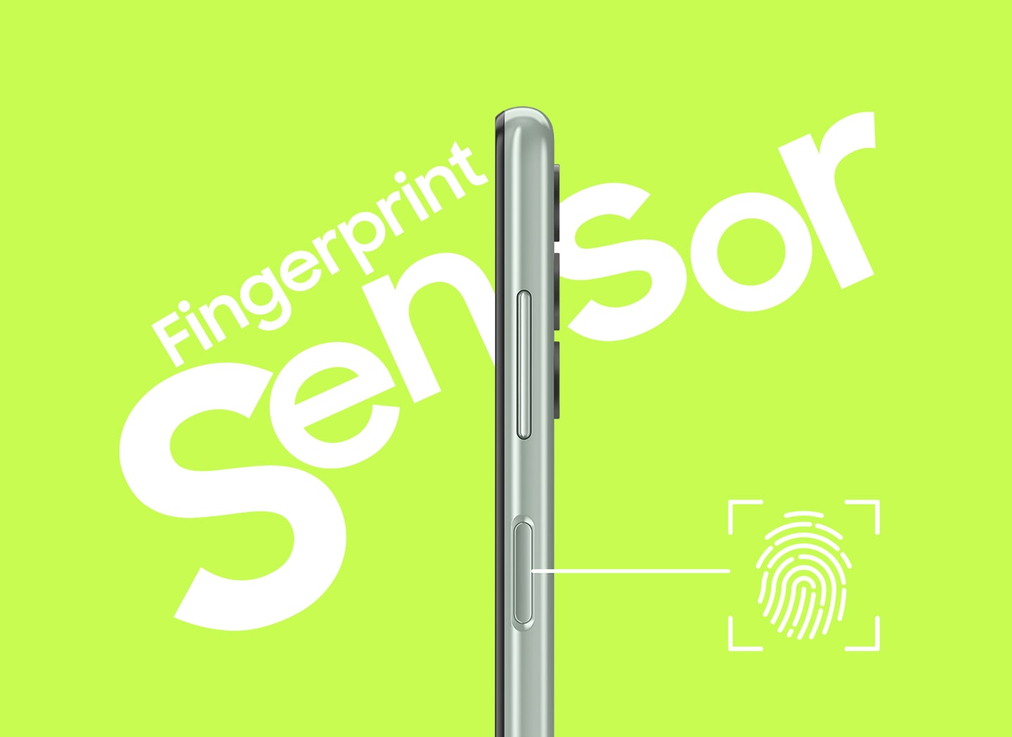 Unlock in just one touch with the side fingerprint sensor.