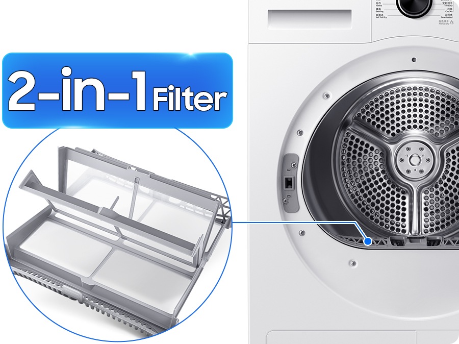 In the bottom of the dryer's drum, there is 2-in-1 filter equipped.