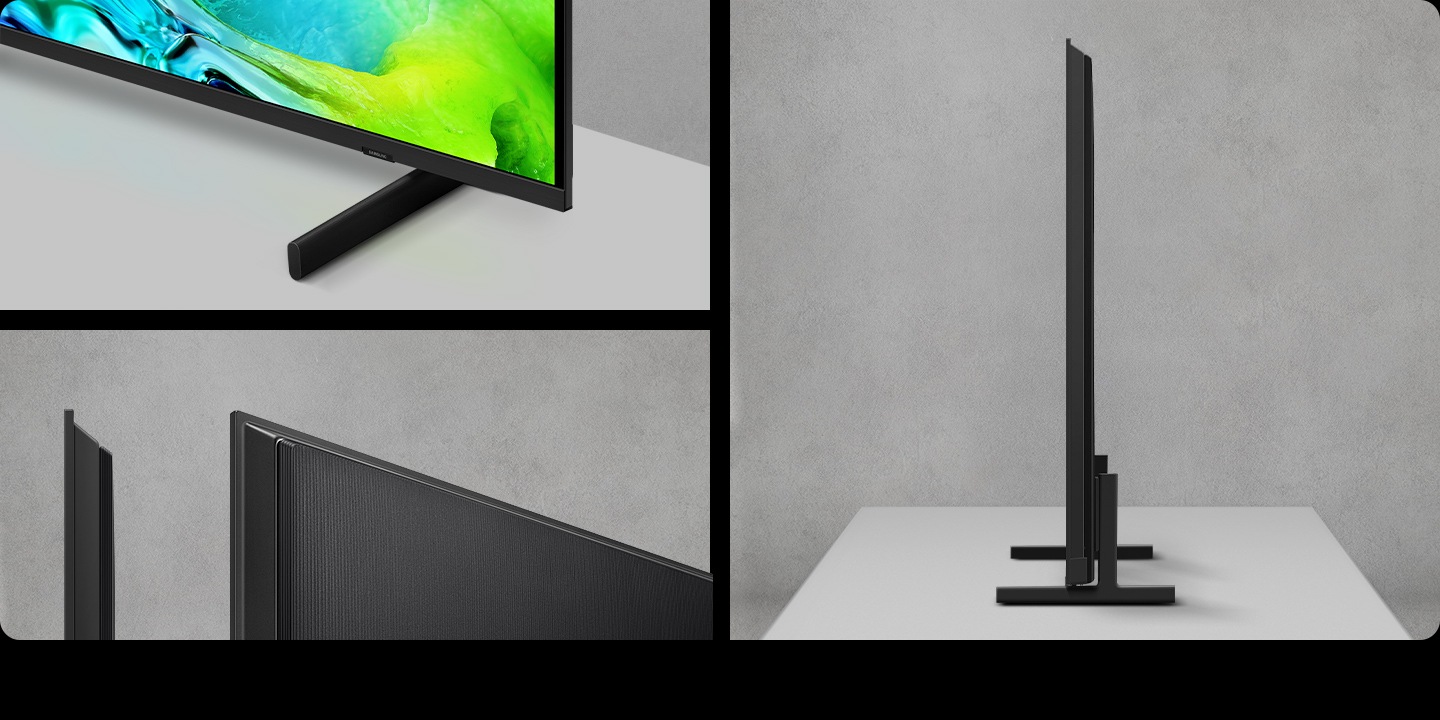 Three close-up shots of TV’s slim side profile, tapered corners and refined edges highlight Samsung’s Monolith Edge Design.