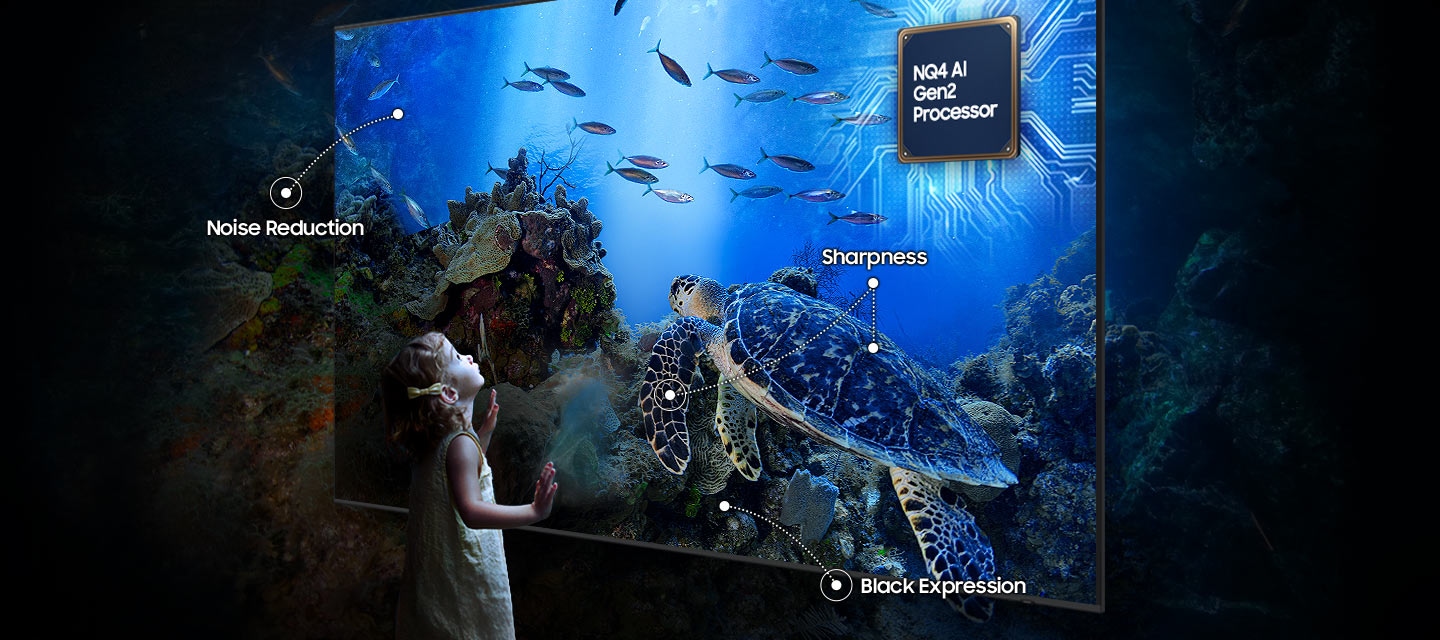 A child views underwater scene with Sharpness, Noise Reduction and Black Expression optimized by Samsung NQ4 AI Gen2 Processor.