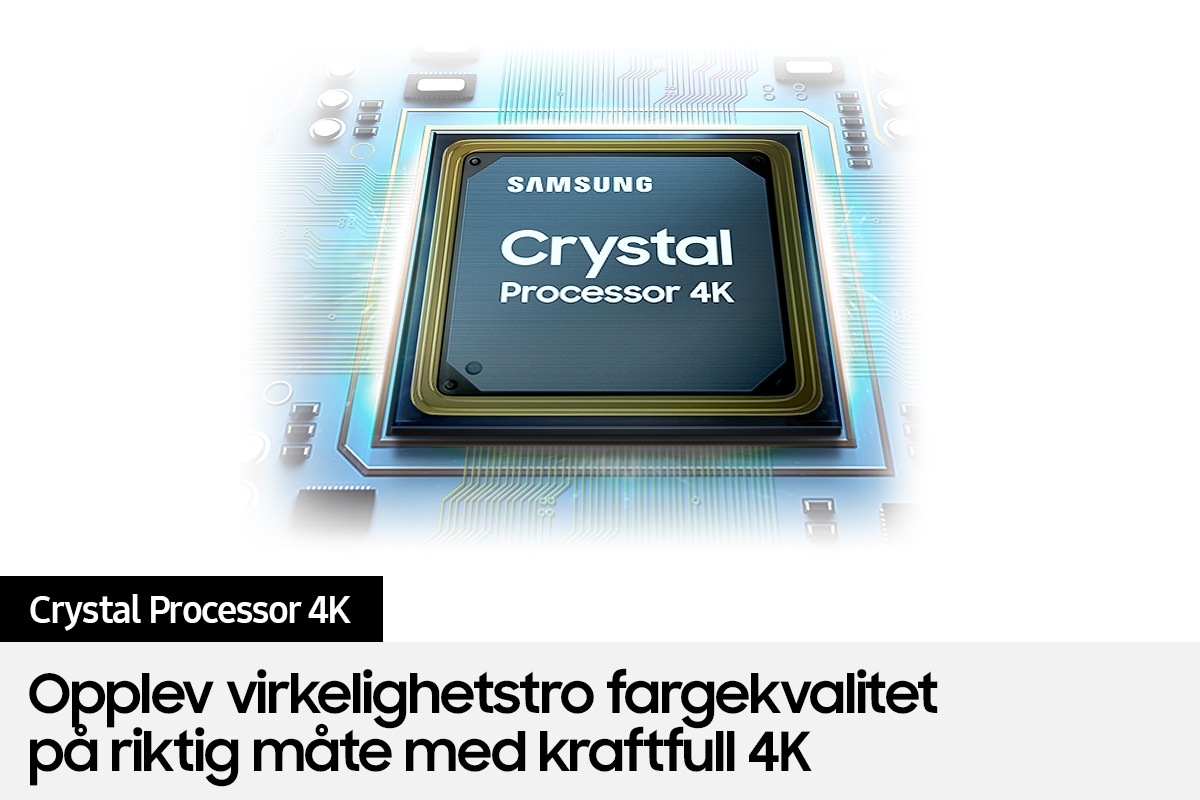 Samsung UHD AU7000 har Crystal Processor 4K som øker bildekvaliteten på en smart måte