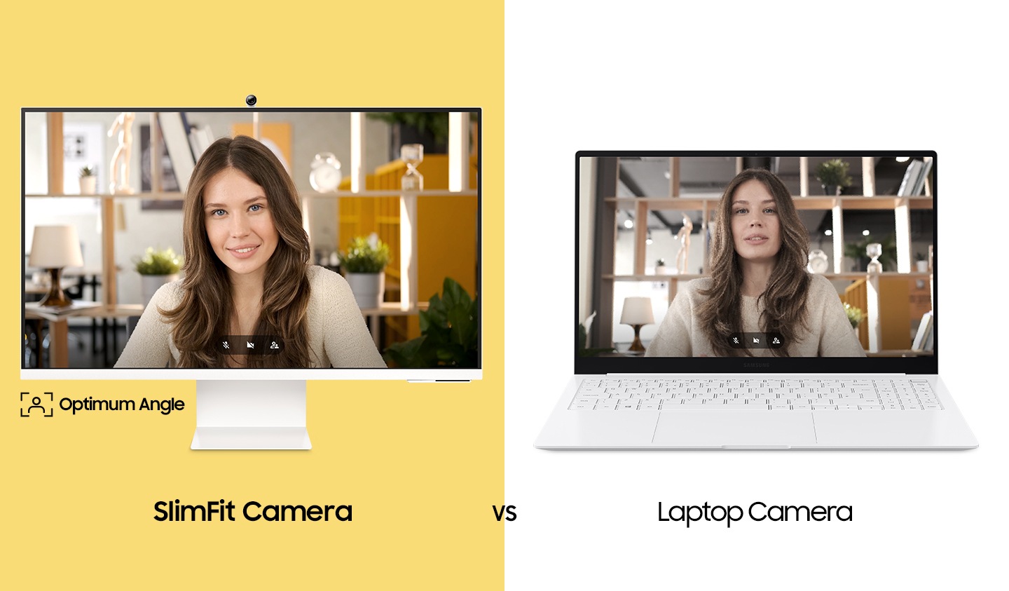 On the monitor in the left, a woman is looking straight at its SlimFit camera and on the laptop in the right, she is looking down at the laptop's camera from top to bottom. The text †Optimum Angle' appears with an icon under the monitor and it disappears when the woman on the monitor starts to talk.