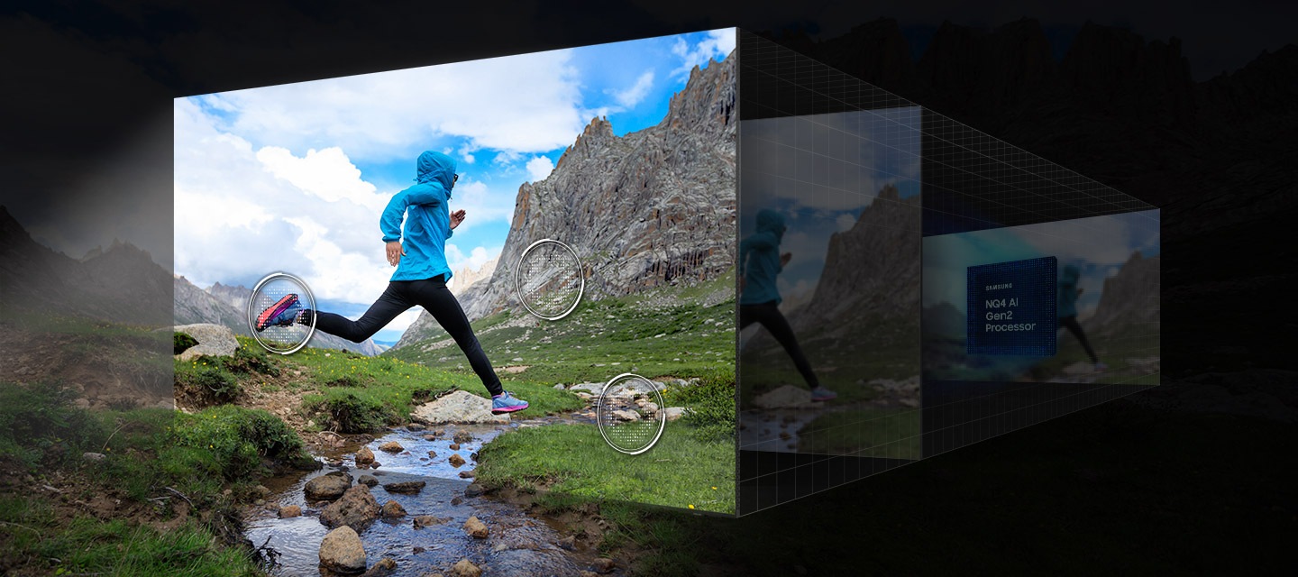 El procesador NQ4 AI Gen2 de Samsung funciona detrás de pantallas en capas. Cuando el procesador se enciende, el efecto se desplaza a través de las pantallas en capas para optimizar la imagen a la vanguardia. Los detalles de un lado de montaña, rocas en un arroyo y zapatos de un corredor en una escena se mejoran a gran claridad.