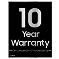 10 Year Warranty on the ceramic inside cavity