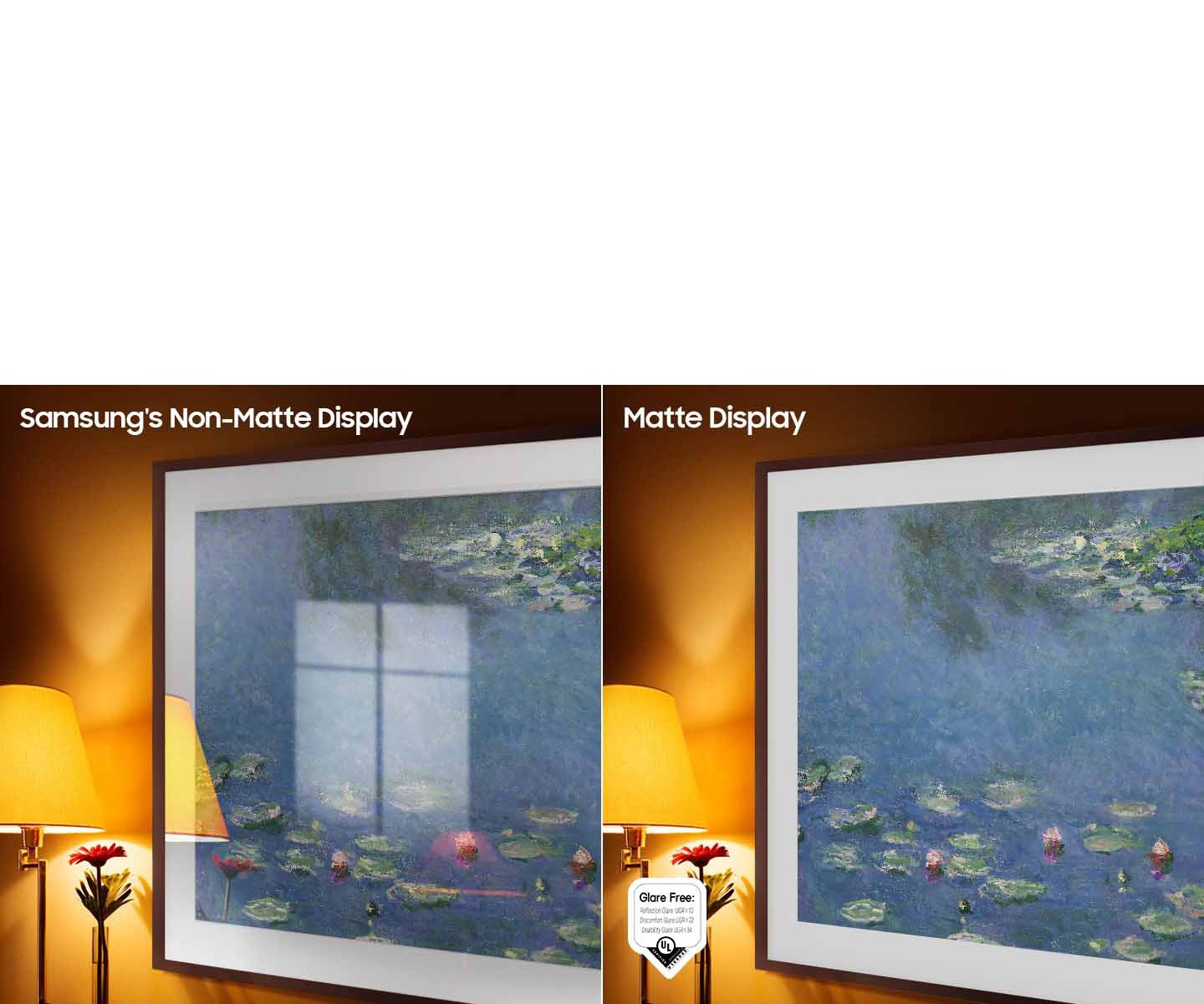 The left side of the screen with the word †Conventional' shows The Frame displaying an artwork full of reflections. The right side of the screen with the words †Matte Display' shows The Frame with the same painting that has no glare. A glare-free certified logo is on the lower left side.