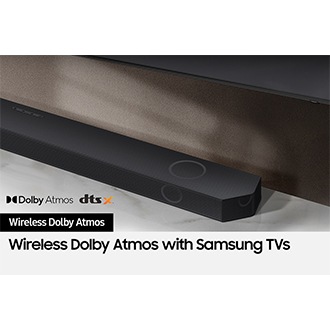 Samsung Soundbar connected wirelessly to TV. Dolby Atmos logo and dts x logo.