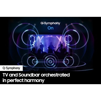 With Q-Symphony on, sound from TV and Q series Soundbar comes together in harmony.