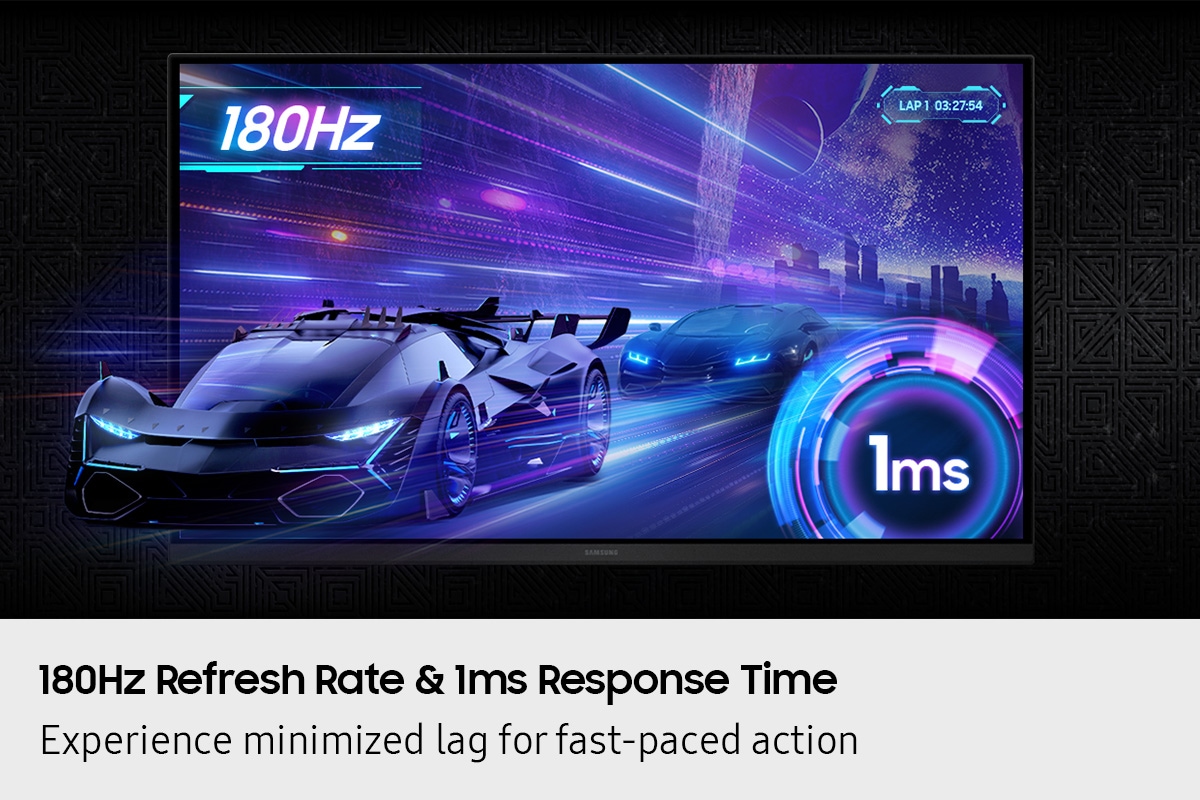 180Hz Refresh Rate & 1ms Response Time. Experience minimized lag for fast-paced action. A race car zooms out of the screen with another car following from behind. 180Hz refresh rate and 1ms response time.