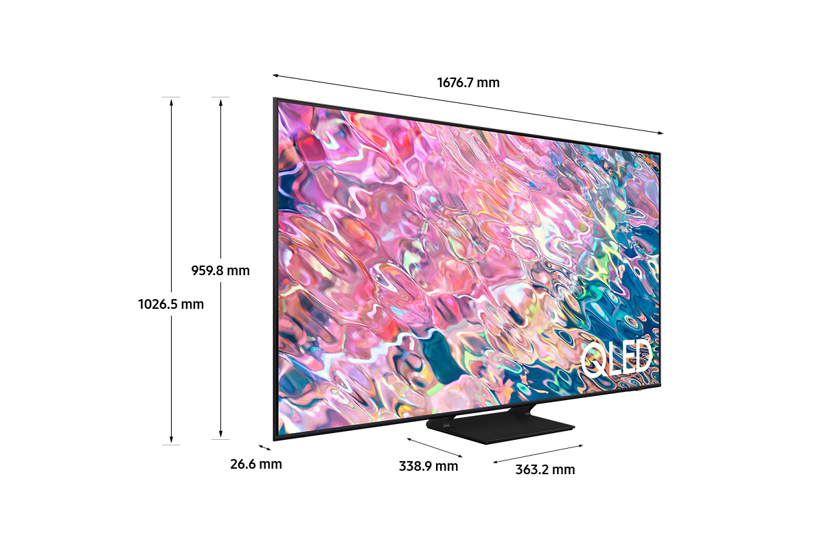 Dimension of Samsung QLED TV(1676.7 x 1026.5 x 338.9 mm) Q60B with black center stand