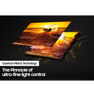 Neo QLED TV QN90B with Quantum Matrix Technology discovers great detail in in both the darkest and brightest scenes.