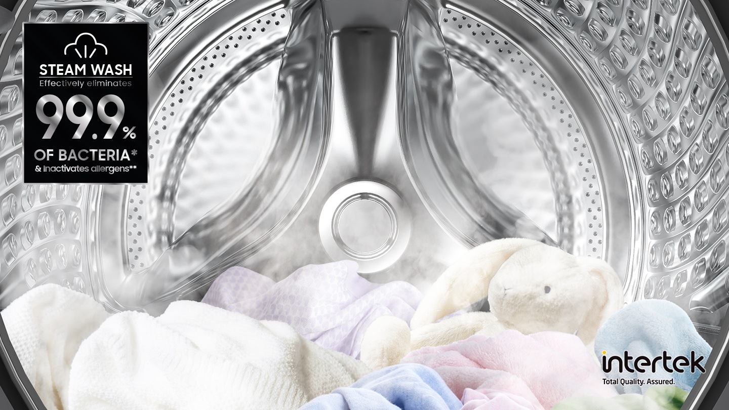 Steam wash certified by Intertek, steam is dispersed inside the washing machine door to remove bacteria up to 99.9%.