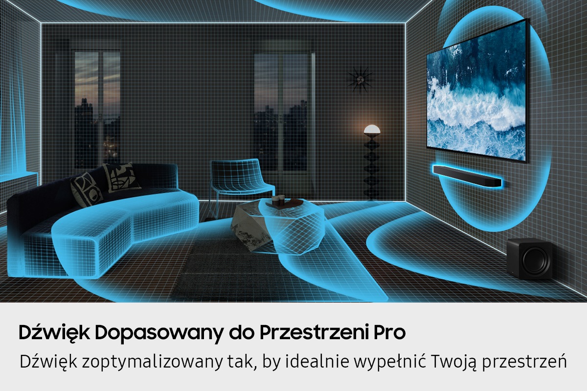 Dźwięk dopasowany do przestrzeni Pro - dźwięk soundbara jest zoptymalizowany tak, aby wypełnić Twoją przestrzeń