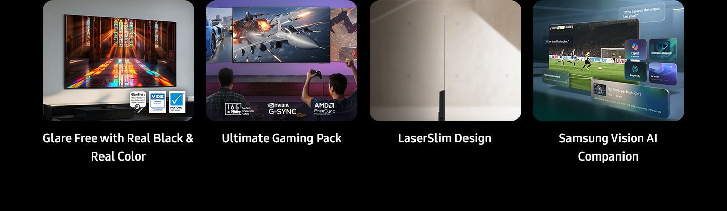 Top four feature summary of S90H, including Glare Free with Real Black & Real Color, Ultimate Gaming Pack, LaserSlim Design and Samsung Vision AI Companion. Glare Free with Real Black & Real Color image includes Glare Free: Reflection Glare UGR<10, Discomfort Glare UGR<22, Disability Glare UGR<34 UL verified V166045 UGR<10 logo, VDE 01/2026 Tested Real Black logo, www.VDEinfo.com, ID. 40060582, Tested by VDE Germany, Pantone™ Validated logo. Ultimate Gaming Pack image includes 165 Motion Xcelerator 165Hz logo, NVIDIA G-Sync logo and AMD FreeSync Premium Pro logo.