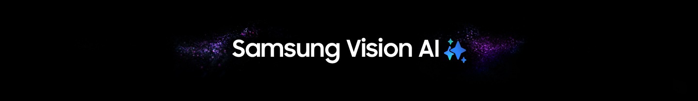 The words Samsung Vision AI with the Samsung AI logo.