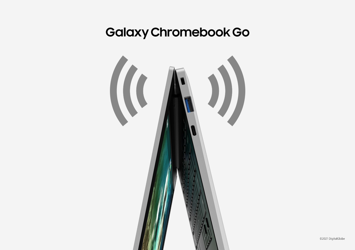 The Galaxy Chromebook Go is in tent mode, resting on the edge of the screen and keyboard, with symbols denoting wireless networks on each side.  After a copyright symbol, the text at the bottom right reads "2021 DigitalGlobe."
