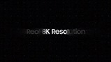 Real 8K Resolution