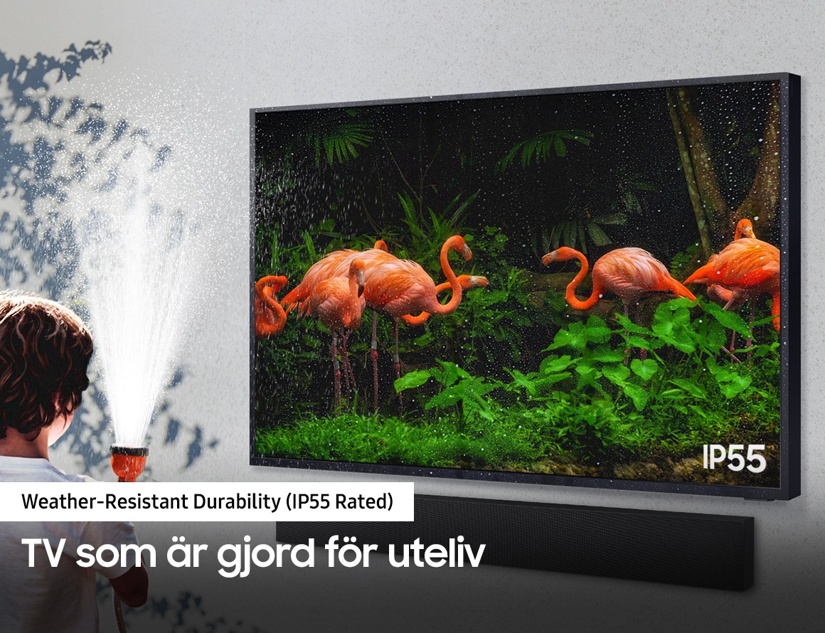 Samsung The Terrace har IP55-skydd mot regn, fukt och damm vilket betyder att det är en väderbeständig TV