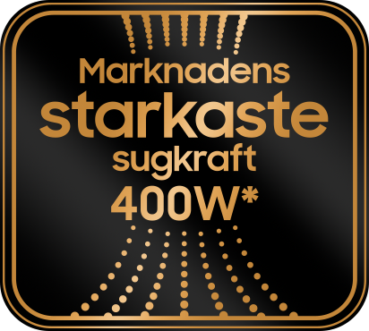 Etikett med texten 'Starkaste sugkraft 400W' – dammsugare med hög prestanda.