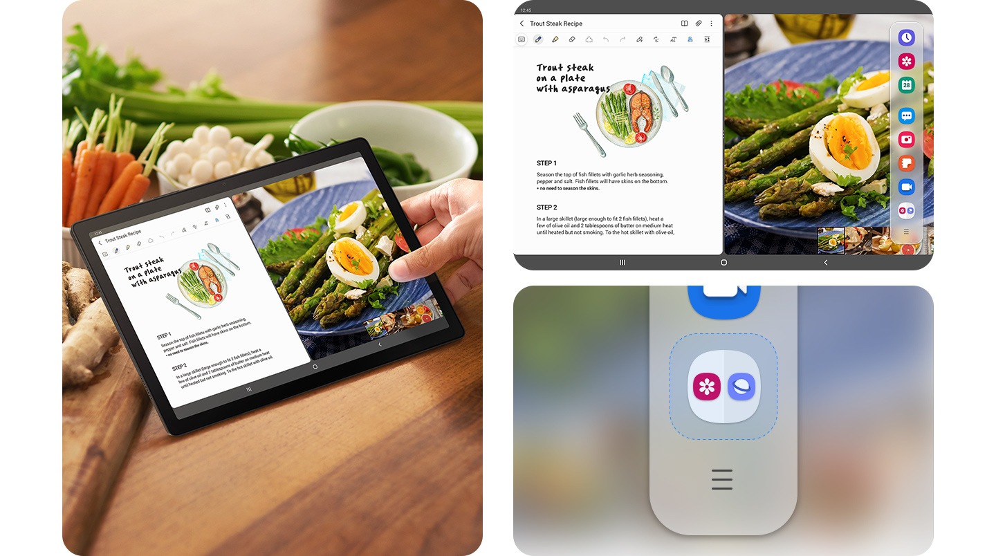 *firstWith various ingredients prepared in the background, split screen on Galaxy Tab A8 shows a recipe on the left and an image of the finished dish on the right.*second (top)Split screen on Galaxy Tab A8 shows a recipe on the left and an image of the finished dish containing asparagus and eggs on the right.*third (bottom)The Gallery app and Samsung Internet icons are shown organized in one folder that is surrounded by a dotted square.