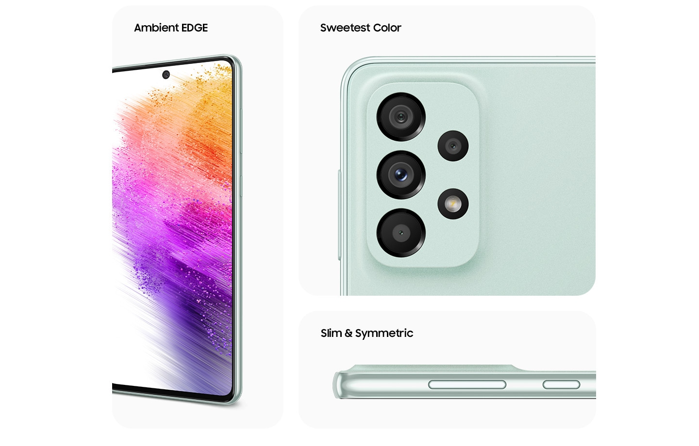 Samsung A73 5G camera specs - A73 in Awesome Mint seen from multiple angles : rear, front, side and close-up on the rear camera. Text saying Ambient EDGE, Sweetest colour, Slim & Symmetric.