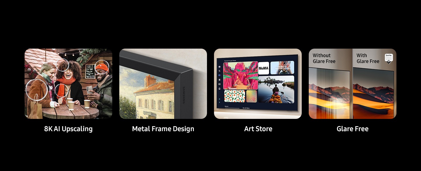 8K AI Upscaling. Metal Frame Design, Art Stroe. Glare Free. Without Glare Free and With Glare Free. UL Verified Logo. Glare Free: Reflection Glare UGR < 10, Discomfort Glare < UGR 22, Disability Glare < 34. verifyUL.com®. V166045.