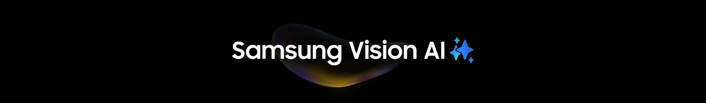The words Samsung Vision AI with the Samsung AI logo.