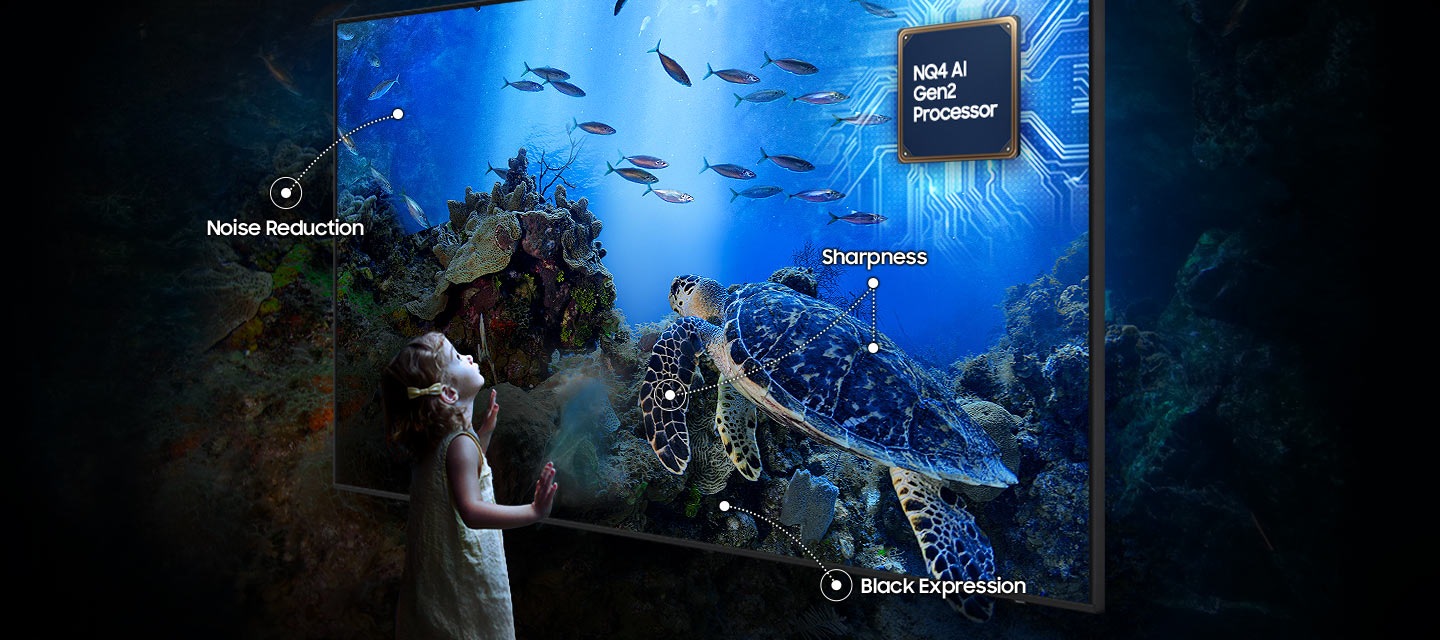 A child views underwater scene with Sharpness, Noise Reduction and Black Expression optimized by Samsung NQ4 AI Gen2 Processor.