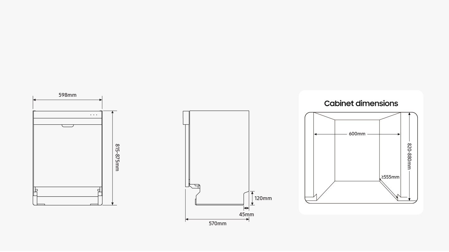 Diagrams highlight the dimensions of the dishwasher : height = 815-875mm, width = 598mm, depth (incl. door) = 570mm. The back of the dishwasher has a gap at the bottom that is 45mm from the rear and 120mm above the floor, in which the water supply line, power cable and drain hose must be arranged in the space behind the dishwasher. Another diagram shows the minimum dimension of the cabinet space that the dishwasher can be installed in: height = 820-880mm, width = 600mm, depth = 555mm minimum.