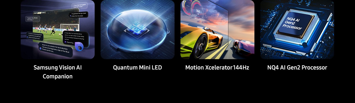 Samsung Vision AI Companion, Quantum Mini LED, Motion Xcelerator 144Hz and NQ4 AI Gen2 Processor as the top 4 features.