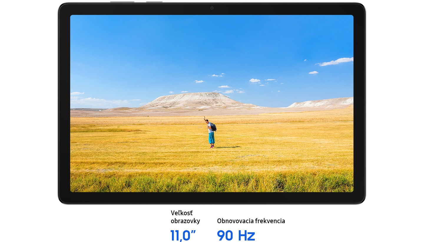 Galaxy Tab A11+ je umiestnený horizontálne a zobrazuje jasný obraz muža mávajúceho rukami, čo naznačuje slobodomyseľnú náladu. V pozadí sa nad širokým horizontom žltej a hnedej trávy rozprestiera modrá obloha. Text znie: Veľkosť obrazovky 11,0 palcov, obnovovacia frekvencia 90 Hz.