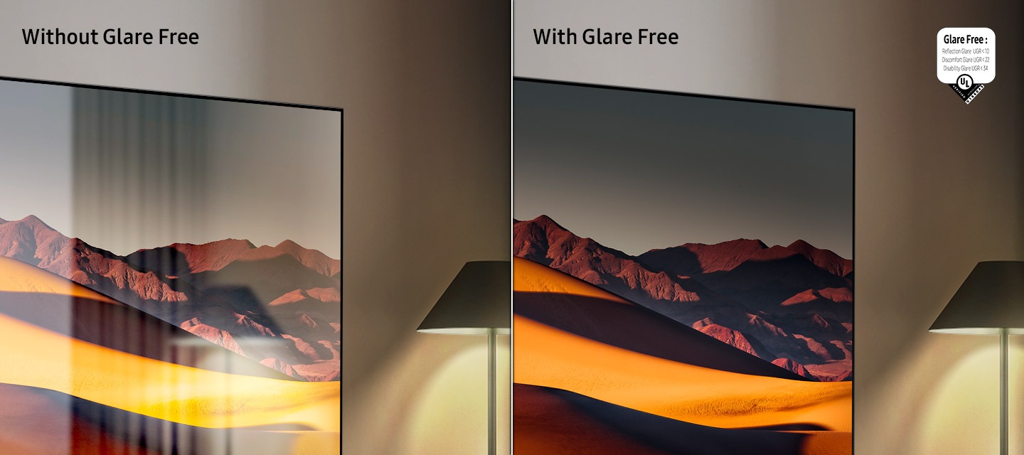 หน้าจอทีวีที่ไม่มีเทคโนโลยี Glare Free นั้นมีแสงสะท้อนที่รบกวนสายตา ข้างๆ กันคือหน้าจอทีวีที่มีเทคโนโลยี Glare Free ที่แสดงภาพภูเขาได้อย่างชัดเจน โลโก้ UL ที่ผ่านการตรวจสอบ ไม่มีแสงสะท้อน: แสงสะท้อน UGR < 10, แสงสะท้อนจากความไม่สบาย < UGR 22, แสงสะท้อนจากความพิการ < 34 verifyUL.com®. V166045