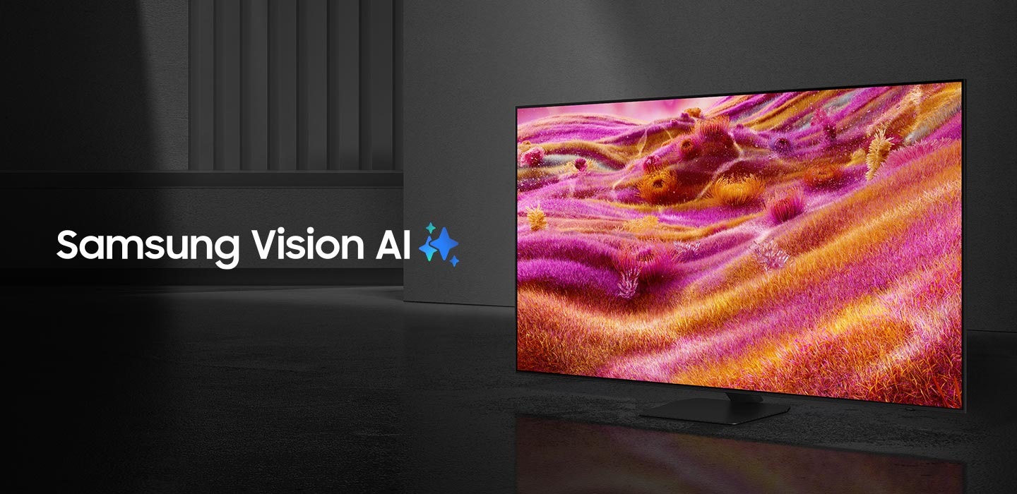 คำว่า Samsung Vision AI มาพร้อมกับโลโก้ Samsung AI ใกล้ๆ กันนั้น มีทีวีเปิดขึ้นเพื่อแสดงภาพทิวทัศน์หลากสีสัน
