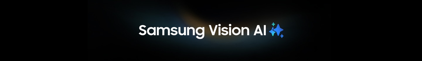 Samsung Vision AI kelimeleri, Samsung AI logosu ile birlikte görüntüleniyor.