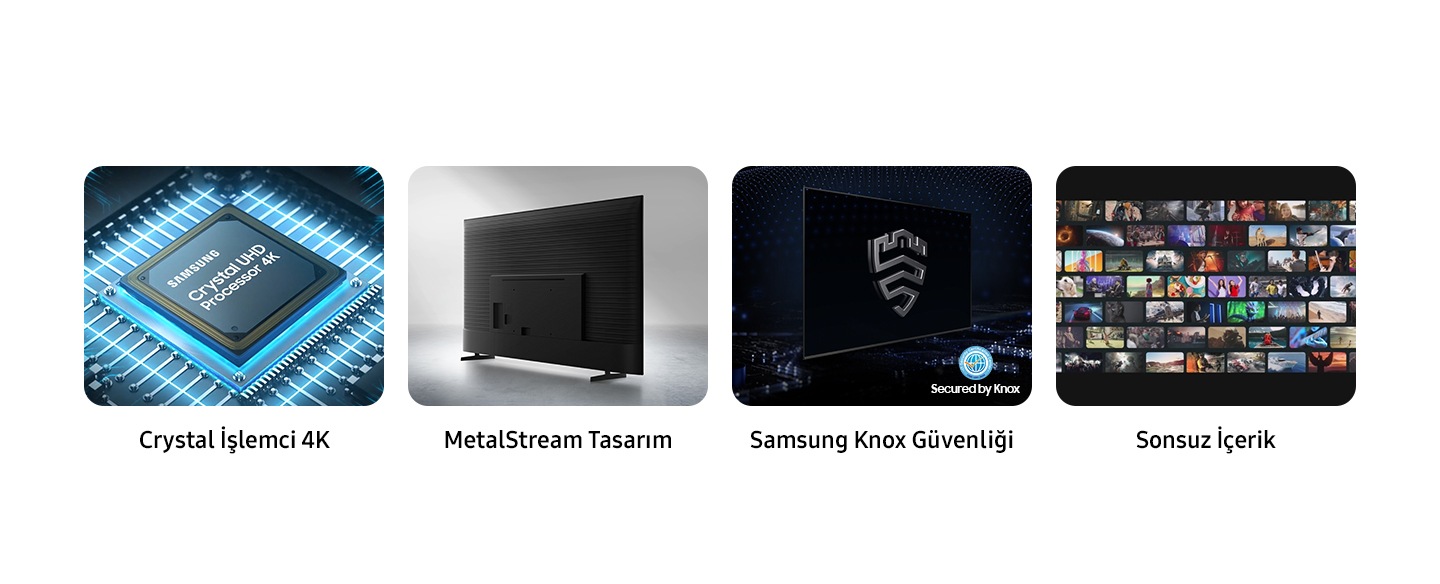 TV’nin temel özellikleri olarak Kristal İşlemci 4K, MetalStream Tasarım, Samsung Knox Security ve One UI Tizen gösteriliyor. Samsung Crystal UHD İşlemci 4K çipi, TV’nin ana kartına yerleştiriliyor. MetalStream Tasarımlı TV’nin arkası çizgili bir desenle gösteriliyor. TV ekranında Samsung Knox logosu, köşede ise Secured by Knox logosu var. Samsung TV Plus ana ekranı, ücretsiz TV izleme seçeneği sunan One UI Tizen’in bir parçası olarak gösteriliyor.