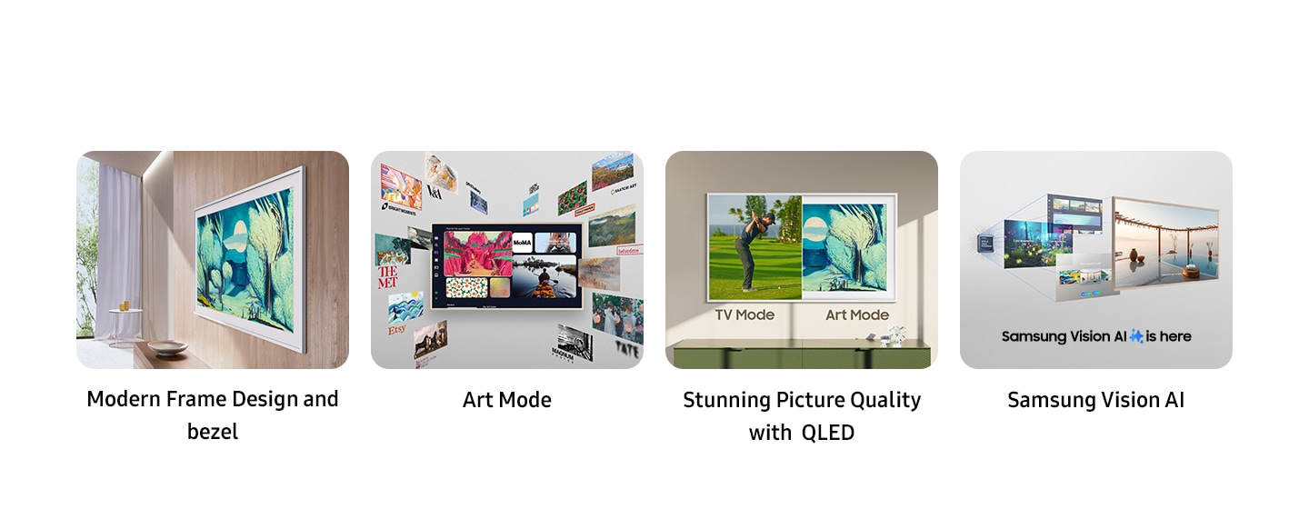Key features of The Frame. Modern Frame Design, Art Mode, Artful Picture Quality with QLED that shows TV Mode and Art Mode, Samsung Vision AI is here logo.