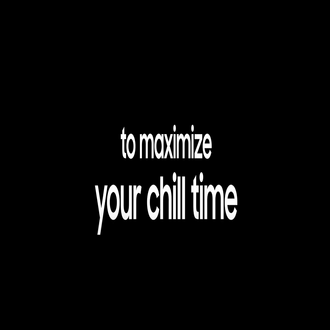 Chill Time