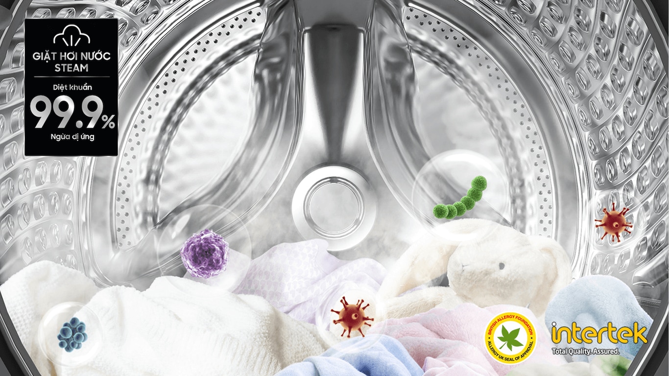 Giặt hơi nước được chứng nhận bởi BAF và Intertek, hơi nước được phân tán bên trong cửa máy giặt để loại bỏ các chất gây dị ứng và vi khuẩn lên đến 99,9%.