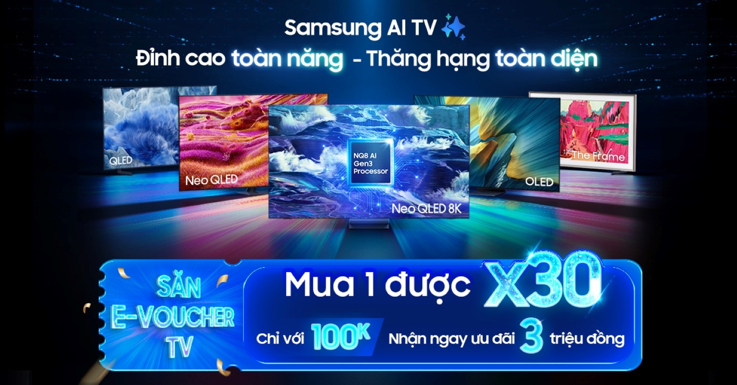 SĂN E-VOUCHER TV, Mua 1 được x30, Chỉ với 100K, nhận ngay ưu đãi 3 triệu đồng
