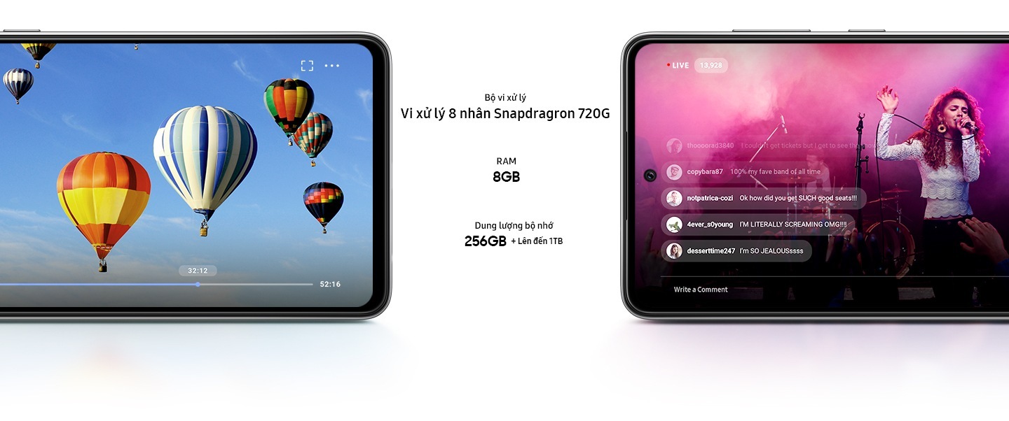 Một nửa của 2 chiếc điện thoại Galaxy A72 ở chế độ nằm ngang. Dòng chữ ở trung tâm cho biết Bộ vi xử lý 8 nhân Snapdragron 720G, RAM 8GB và Bộ nhớ 256GB cộng thêm tối đa 1TB.