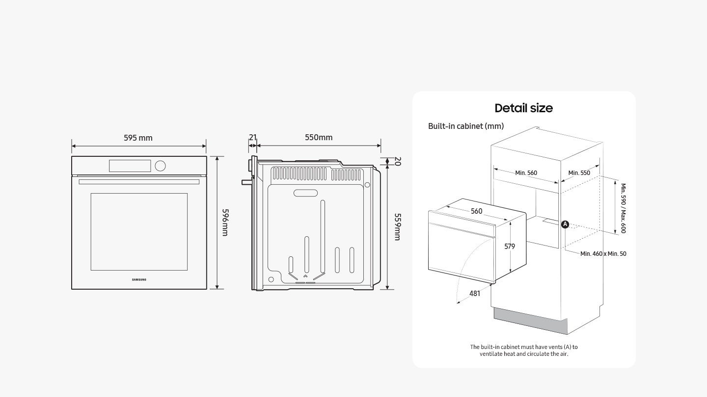 Diagrams highlight the dimensions of the oven: height (front) = 596mm, height (back) = 559mm + 20mm to height in middle, width = 595mm (incl. front) / 560mm (excl. front), depth = 550mm + 21mm for the door (excl. handle). Another diagram shows the minimum size of the built-in cabinet space that the oven can be installed in: height = min. 590mm / max. 600mm, width = min. 560mm, depth = min. 550mm + a space of min. 50mm behind the oven. It also shows that the doors extends out 481mm when fully open. The text says that there must be vents on the rear floor of the built-in cabinet space that are a min. 460mm x min 50mm to ventilate heat and circulate the air.