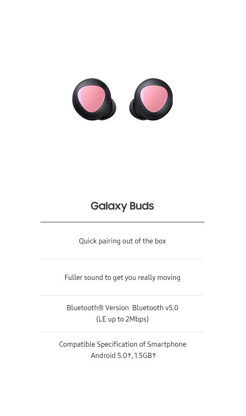 samsung blackpink a80 accessories, samsung galaxy buds features, quick pairing out of the box, fuller sound, bluetooth, compatible with android 5 and above.