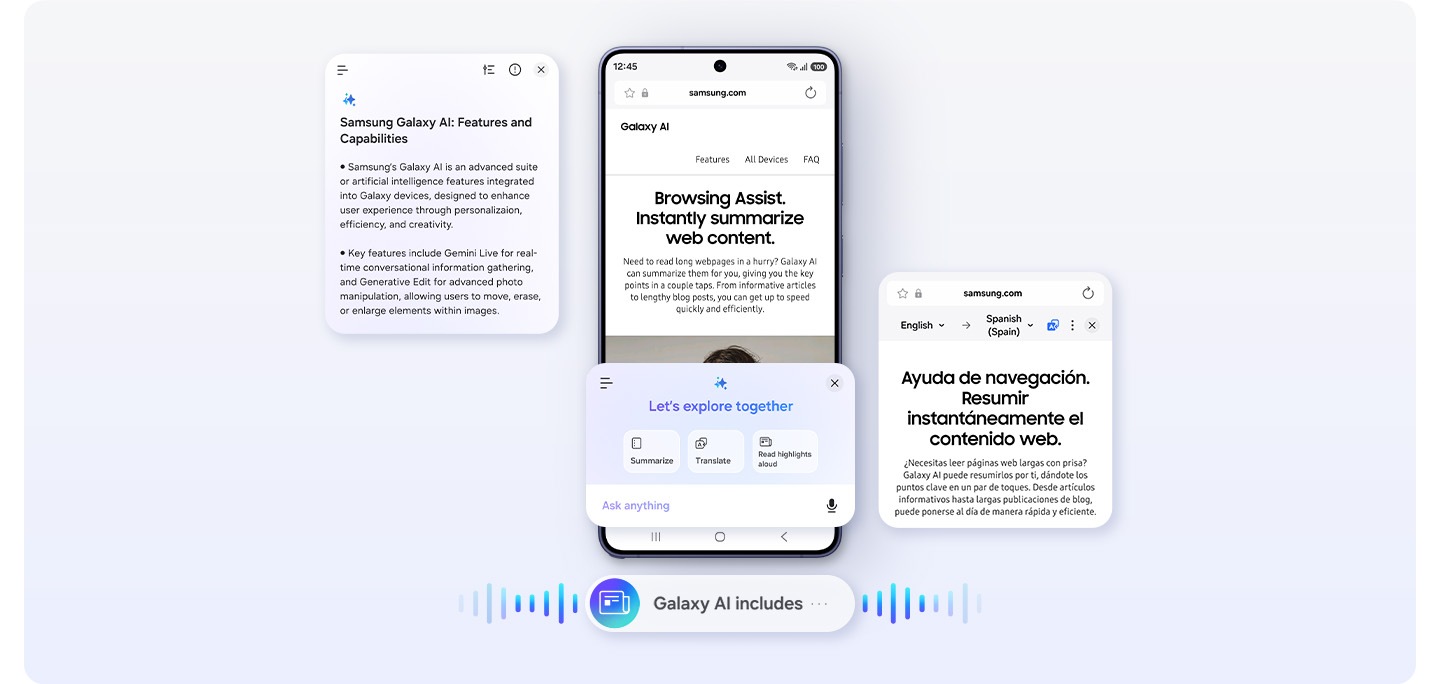 화면에 삼성 Galaxy AI 웹페이지가 표시된 갤럭시 스마트폰이 있습니다. 스마트폰 위에는 갤럭시 AI 아이콘과 '함께 탐색해 볼까요?'라고 적힌 창이 떠 있습니다. 이 창에는 요약, 번역, 주요 내용 읽어주기 3가지 옵션이 있으며, 하단에는 '무엇이든 물어보세요' 텍스트가 쓰인 바가 있습니다. 왼쪽에는 '삼성 Galaxy AI: 기능 및 특징'에 대한 요약이 표시된 페이지가 있고, 오른쪽에는 영어에서 스페인어로 번역된 페이지가 표시됩니다. 스마트폰 아래에는 'Galaxy AI에는 다음 기능이 포함되어 있습니다...'라는 텍스트와 주요 내용 읽어주기 아이콘이 있습니다.