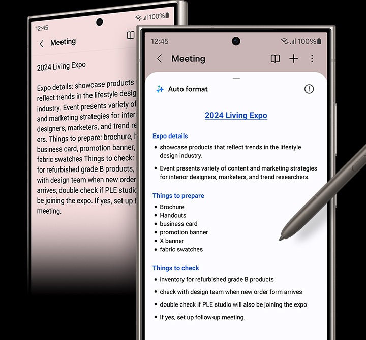 전면을 드러낸 갤럭시 S24 울트라 2대가 있습니다. S펜이 디스플레이 위를 맴돌고 있습니다. 1대의 디스플레이에는 긴 텍스트가 있는 회의 노트가 표시됩니다. 나머지 1대의 디스플레이에는 글머리표로 잘 정돈된 형식의 요약본이 팝업으로 노트 위에 표시됩니다.