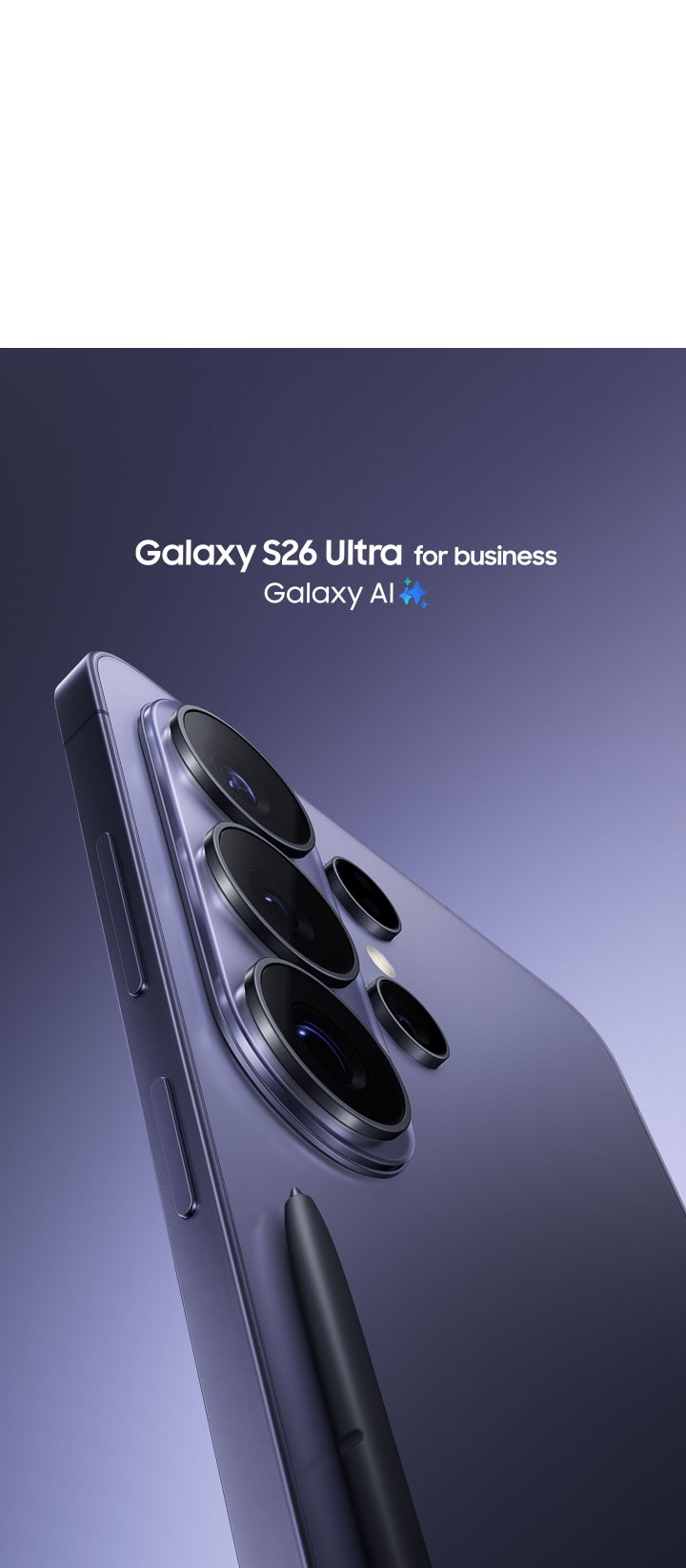 코발트 바이올렛 색상의 갤럭시 S26 울트라의 모서리 부분을 클로즈업해 카메라 렌즈를 강조합니다. 기기 앞에 S펜이 있습니다. 비즈니스용 갤럭시 S26 울트라. Galaxy AI.