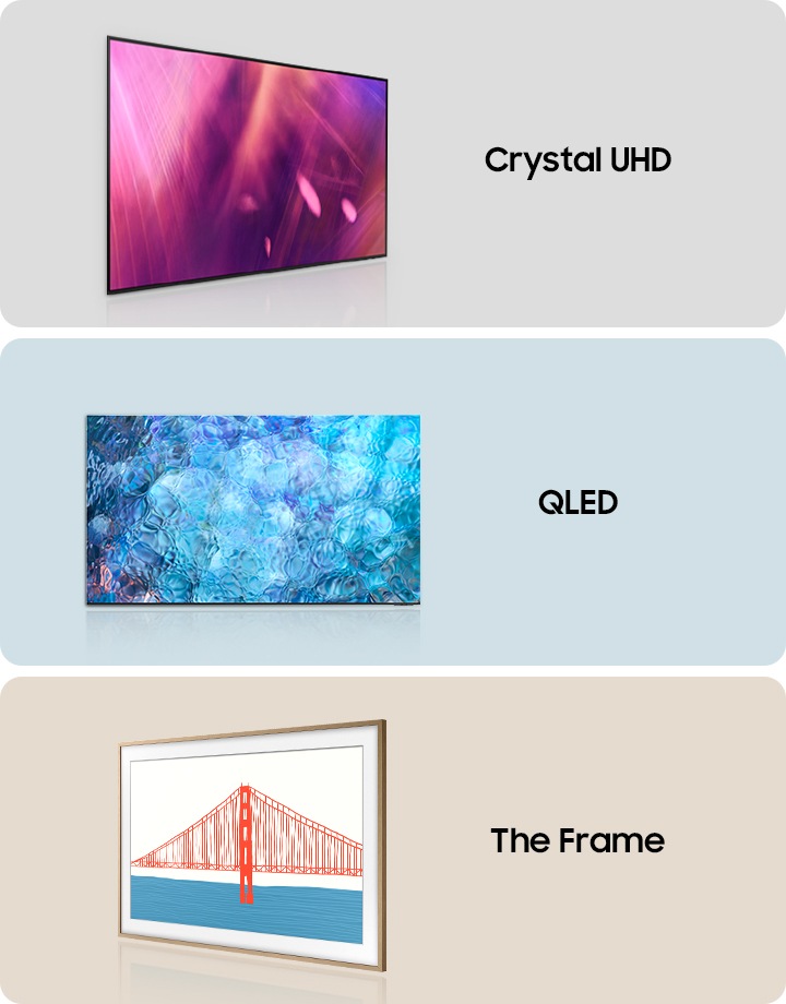 Crystal UHD, QLED , The Frame 제품 이미지와 제품명이 있습니다.