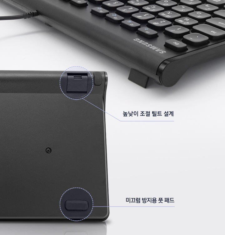 높낮이 조절 틸트 설계 및 미끄럼 방지용 풋 패드 적용으로 높이 조절과 흔들림, 미끄럼을 방지하여 보다 정확한 타이핑 환경을 만들어주는 이미지입니다.