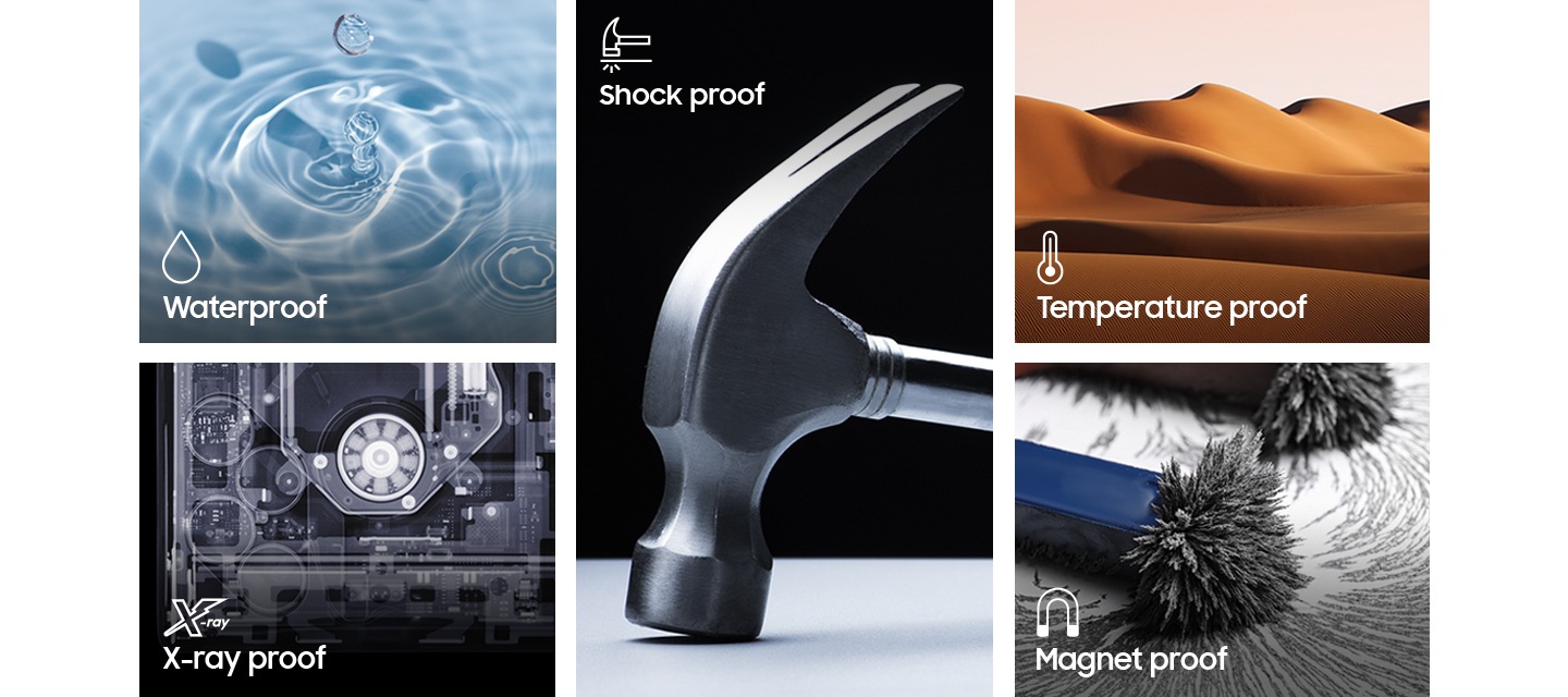 왼쪽 윗부분의 이미지는 물의 튀기는 이미지와 이미지 왼쪽 하단에 water proof 텍스트와 물방울 아이콘이 그려져 있습니다. 왼쪽&nbsp;하단 부분의&nbsp;이미지는 핸드폰의 안쪽 부분을 보여주는 이미지와 왼쪽 하단에 X-ray proof 텍스트와 X-ray 아이콘이 그려져 있습니다. 오른쪽 윗부분 이미지는 사막의 이미지와 이미지 왼쪽 하단에 Temperature proof 텍스트와 온도계 아이콘이 그려져 있고 오른쪽&nbsp;아랫부분&nbsp;이미지는 자석에&nbsp;철 가루가&nbsp;붙어있는 이미지와 왼쪽 하단 부분에 Magnet proof 텍스트와 U자 자석 아이콘이 그려져 있습니다. 중간 이미지는 망치의 머리 부분이 바닥으로 떨어지는 이미지와 왼쪽&nbsp;상단부분에&nbsp;Shock proof 텍스트와 망치가 바닥으로 떨어져 충격을 받는 아이콘이 그려져 있습니다.