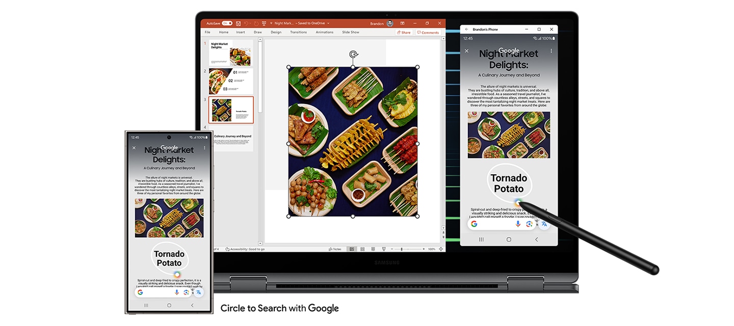 갤럭시 S24 Ultra가 휴대폰과 연결 앱을 통해 갤럭시 북5 Pro 360에 연결되어 있습니다. 갤럭시 S24 Ultra에서 '토네이도 감자'를 노트 어시스트로 검색한 후, 텍스트를 복사하여 갤럭시 북5 Pro 360에 열려 있는 프레젠테이션 파일에 붙여 넣습니다. 구글 서클 투 서치를 통해 원하는 정보를 손쉽게 찾아볼 수 있다는 것을 강조합니다.